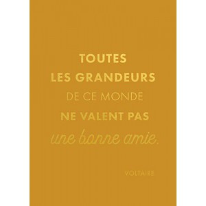 Carte simple foil - Toutes les grandeurs de ce monde ne valent pas une bonne amie