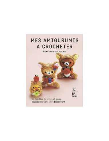~ Livre "Mes amigurumis à crocheter - Rilakkuma et ses amis" - Big In Japan - Hachette Pratique