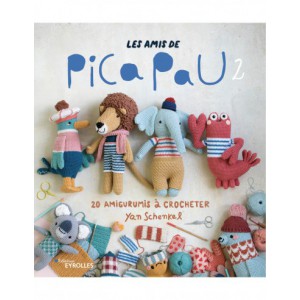 ~ Livre "LES AMIS DE PICA PAU V2 - 20 amigurumis à crocheter" - Editions Eyrolles