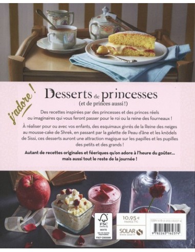 ~ Desserts de princesses (et de princes aussi !) - Solar Editions