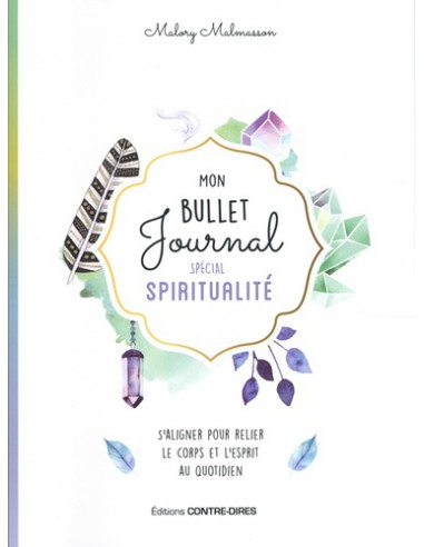 ~ Mon bullet journal spécial spiritualité - Editions Contre-Dires