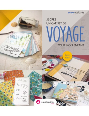 ~ Je crée un carnet de voyage pour mon enfant - CreaPassions