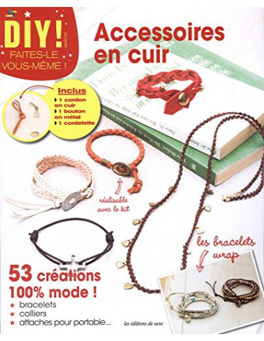 ~ DIY ! Accessoires en cuir - Editions de saxe