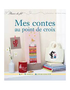 ~ Mes contes au point de croix - Le Temps Apprivoisé