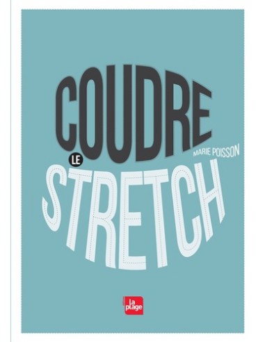 ~ Coudre le stretch - EMBOBINEUSE - Editions La Plage