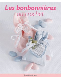 ~ Les bonbonnières au crochet - Les éditions de saxe