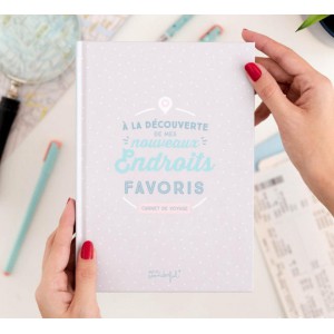 CARNET DE VOYAGE - À LA DÉCOUVERTE DE MES NOUVEAUX ENDROITS FAVORIS