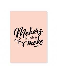 Carte postale A5 - Makers gonna make
