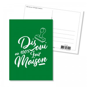 Carte postale A5 - Dis oui au 100% fait maison