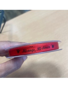 RUBAN A MESSAGE " MI ANGE MI DEMON " - vendu au mètre
