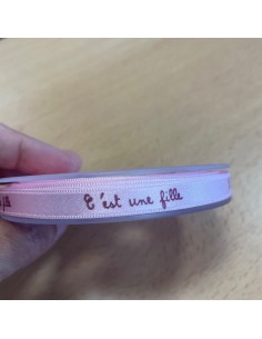 RUBAN A MESSAGE C'EST UNE FILLE - vendu au mètre