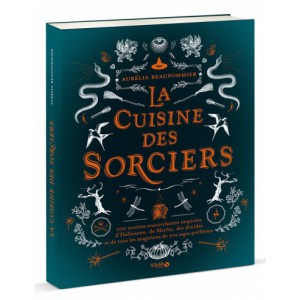 ~ La cuisine des sorciers - Solar Editions