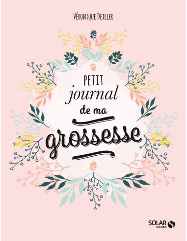 ~ Petit journal de ma grossesse - Solar Editions