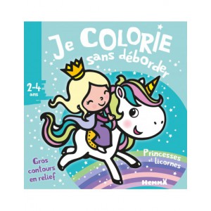 ~ Je colorie sans déborder Princesses et licornes - Hemma