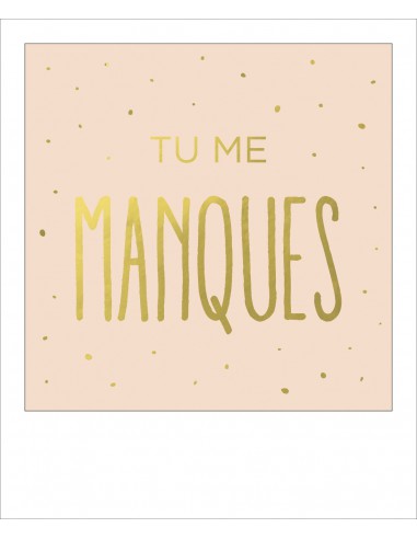 Carte simple foil - Tu me manques