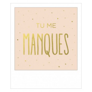 Carte simple foil - Tu me manques