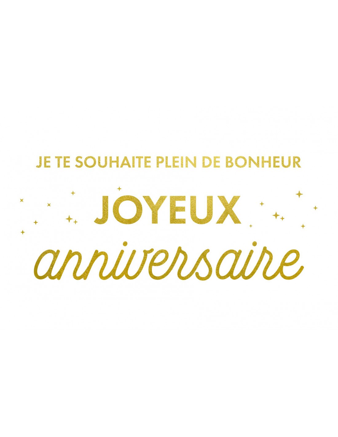 Carte Simple Foil Je Te Souhaite Plein De Bonheur Joyeuc Anniversaire