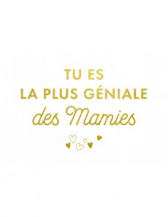 Carte simple foil - Tu es la plus géniale des mamies